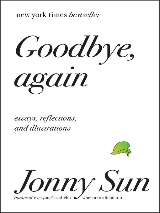 Title details for Goodbye, Again by Jonny Sun - Wait list